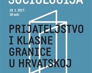 Javno predavanje „Prijateljstvo i klasne granice u Hrvatskoj“